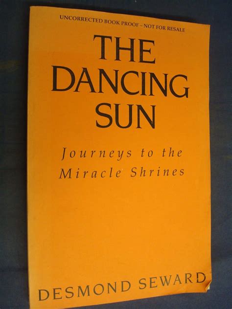 The Dancing Sun Journeys to the Miracle Shrines Reader