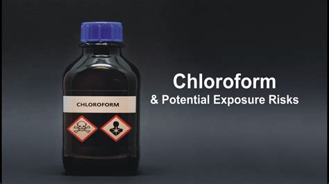 The Dangers of Chloroforming: