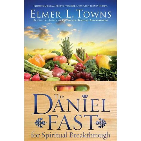 The Daniel Fast for Spiritual Breakthrough PDF