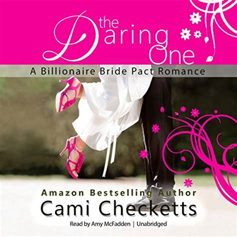 The Daring One A Billionaire Bride Pact Romance Kindle Editon