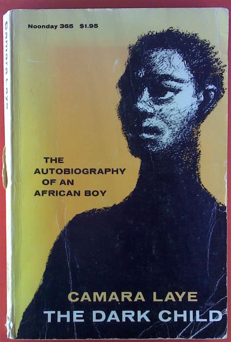 The Dark Child: The Autobiography of an African Boy Kindle Editon