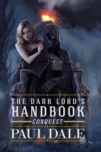 The Dark Lord s Handbook Conquest Reader