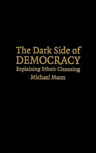 The Dark Side of Democracy Explaining Ethnic Cleansing Epub