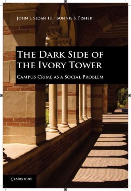 The Dark Side of the Ivory Tower Campus Crime as a Social Problem Epub