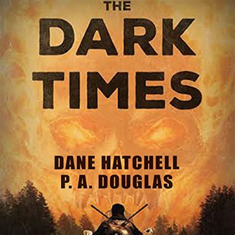 The Dark Times A Zombie Novel Kindle Editon