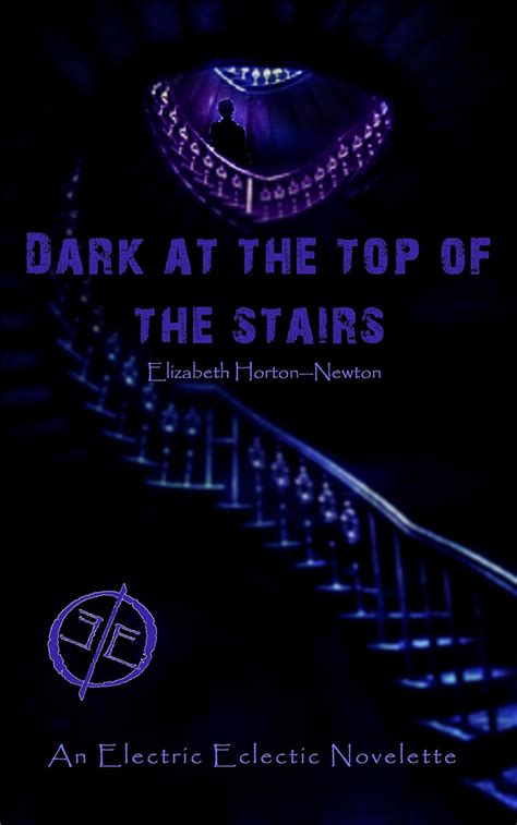 The Dark at the Top of the Stairs Ebook Kindle Editon