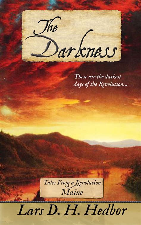 The Darkness Tales From a Revolution Maine Kindle Editon