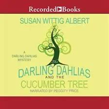 The Darling Dahlias and the Cucumber Tree Reader