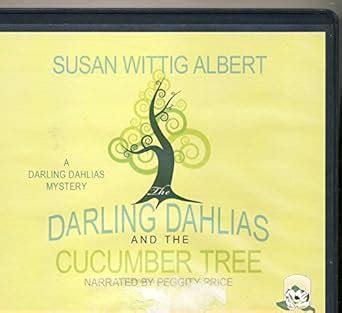The Darling Dahlias and the Cucumber Tree UNABRIDGED ON CDS PDF