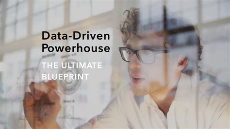 The Data-Driven Powerhouse