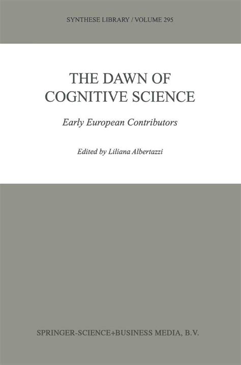 The Dawn of Cognitive Science Early European Contributors Epub