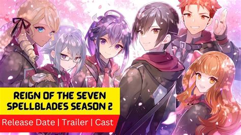 The Dawn of a New Era: Reign of the Seven Spellblades Season 2