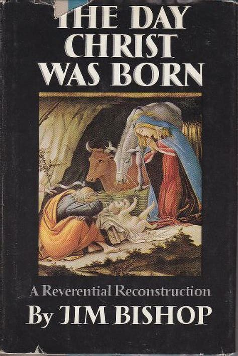 The Day Christ Was Born A Reverential Reconstruction PDF