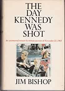 The Day Kennedy Was Shot Reader