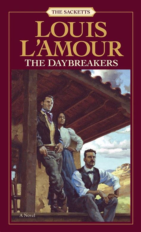 The Daybreakers Louis L amour The Sacketts Reader