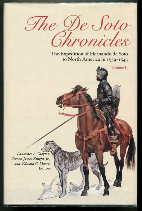 The De Soto Chronicles The Expedition of Hernando de Soto to North America in Kindle Editon