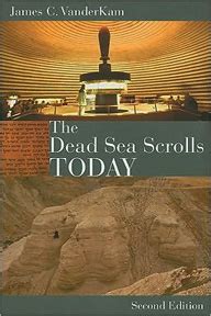 The Dead Sea Scrolls Today 2nd Edition Kindle Editon
