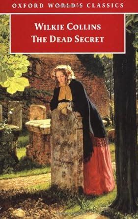 The Dead Secret Oxford World s Classics Reader