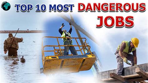 The Deadliest Jobs in the World: A Comprehensive Guide