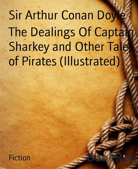 The Dealings of Captain Sharkey and Other Tales of Pirates Kindle Editon