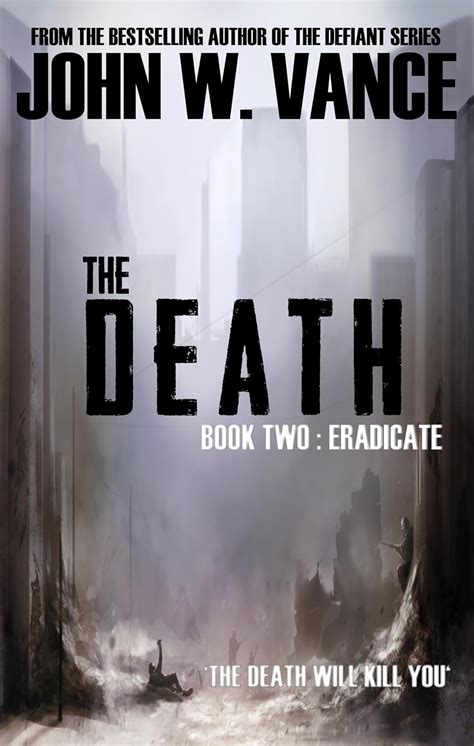 The Death Extinction A Post-Apocalyptic Pandemic Thriller The Death Trilogy Book 3