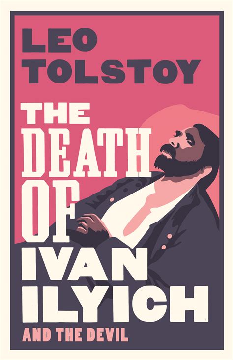 The Death of Ivan Ilyich Alma Classics Doc