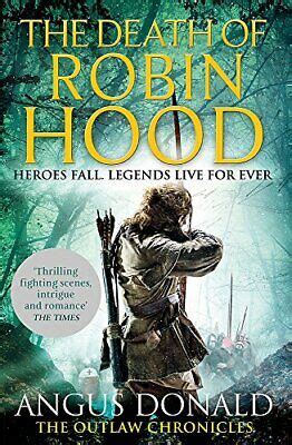 The Death of Robin Hood Outlaw Chronicles Reader