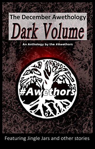 The December Awethology Dark Volume Kindle Editon