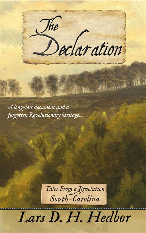 The Declaration Tales From a Revolution South-Carolina