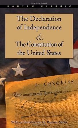 The Declaration of Independence and The Constitution of the United States Bantam Classic PDF