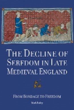 The Decline of Serfdom in Late Medieval England PDF