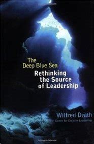 The Deep Blue Sea Rethinking the Source of Leadership Kindle Editon