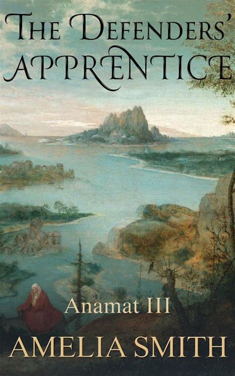 The Defenders Apprentice Anamat Volume 3 Reader