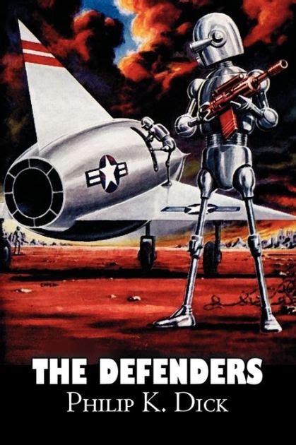 The Defenders and Others The Classic Short Fiction of Philip K Dick Doc