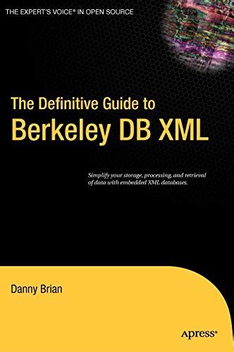 The Definitive Guide to Berkeley DB XML PDF