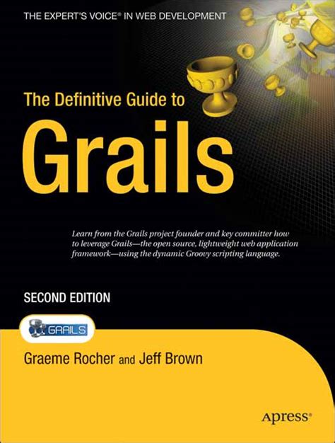 The Definitive Guide to Grails, 2nd Edition Reader