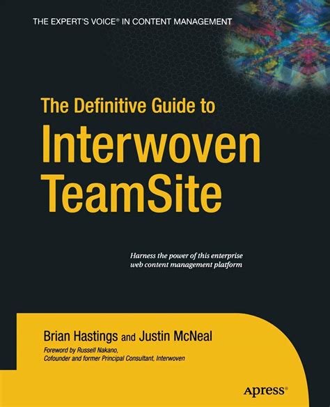 The Definitive Guide to Interwoven TeamSite 1st Edition Reader