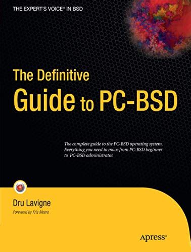 The Definitive Guide to PC-BSD 1st Edition Kindle Editon