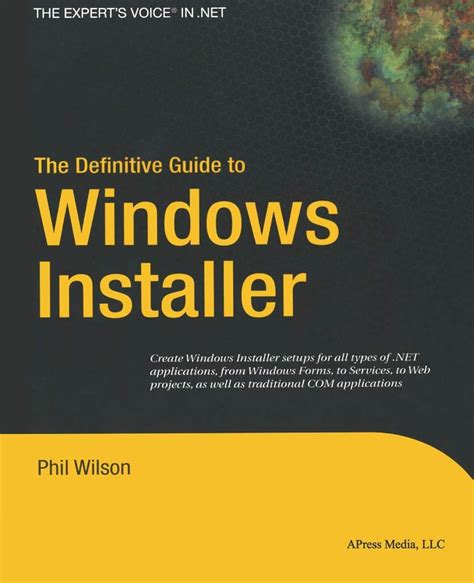 The Definitive Guide to Windows Installer Expert s Voice in Net PDF