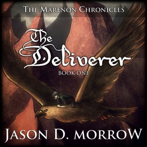 The Deliverer Book One in the Marenon Chronicles Kindle Editon