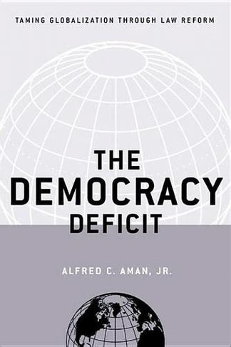 The Democracy Deficit Taming Globalization Through Law Reform Doc