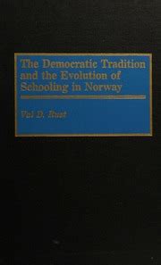 The Democratic Tradition and the Evolution of Schooling in Norway PDF