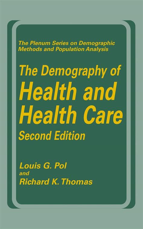 The Demography of Health and Health Care 2nd Edition Doc