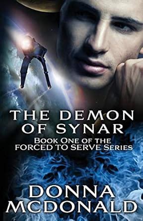 The Demon Of Synar Book One of the Forced To Serve Series Reader