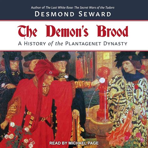 The Demon s Brood A History of the Plantagenet Dynasty Doc
