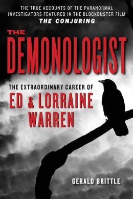 The Demonologist The Extraordinary Career of Ed and Lorraine Warren The Paranormal Investigators Featured in the Film The Conjuring Epub