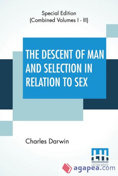 The Descent of Man and On Selection in Relation to Sex Doc