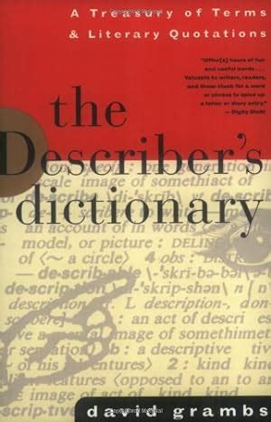 The Describer's Dictionary A Treasury of Terms &amp Doc