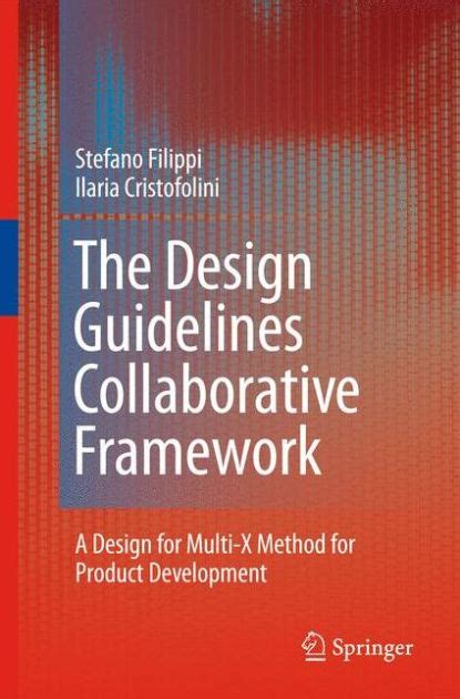 The Design Guidelines Collaborative Framework A Design for Multi-X Method for Product Development Doc