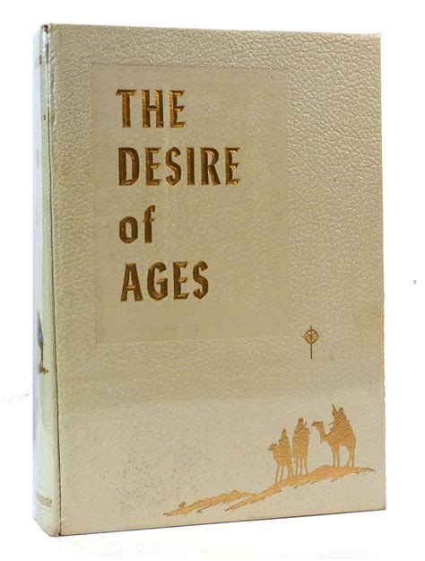 The Desire Of Ages V1 The Conflict Of The Ages Illustrated In The Life Of Christ Reader